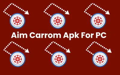 Aim Carrom Apk For PC