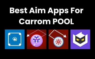 Best Aim Apps For Carrom Pool